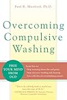 Overcoming Compulsive Washing: Free Your Mind from OCD Overcoming Compulsive Washing: Free Your Mind from OCD