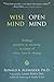 Wise Mind, Open Mind: Finding Purpose and Meaning in Times of Crisis, Loss, and Change