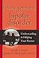 Loving Someone with Bipolar Disorder by Julie A. Fast