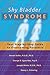 Shy Bladder Syndrome: Your ...