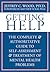 Getting Help: The Complete & Authoritative Guide to Self-Assessment And Treatment of Mental Health Problems