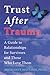 Trust After Trauma by Aphrodite Matsakis
