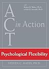 Psychological Flexibility (Act in Action)