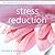 Stress Reduction (Relaxatio...