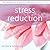 Stress Reduction (Relaxation & Stress Reduction Audio Series)