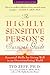 The Highly Sensitive Person...