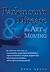 Parkinson's Disease & the Art of Moving by John Argue