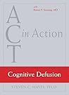 ACT in Action: Cognitive Defusion