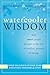 Watercooler Wisdom by Keith Bailey