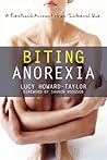 Biting Anorexia: A Firsthand Account of an Internal War