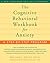 The Cognitive Behavioral Wo...