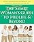 The Smart Woman's Guide to Midlife and Beyond by Janet Horn MD