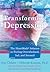 Transforming Depression: Th...