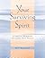 Your Surviving Spirit: A Spiritual Workbook for Coping with Trauma
