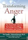 Transforming Anger: The Heartmath Solution for Letting Go of Rage, Frustration, and Irritation