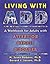 Living With ADD: A Workbook...