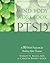 Mind-Body Workbook for PTSD...