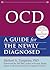 OCD: A Guide for the Newly ...