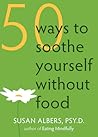 50 Ways to Soothe...