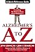 Alzheimer's A to Z: A Quick-Reference Guide