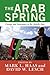 The Arab Spring by David W. Lesch