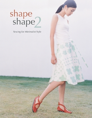 Shape Shape 2: Sewing for Minimalist Style (Paperback)