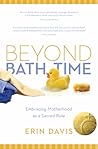Beyond Bath Time:...