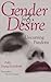 Gender and Desire: Uncursin...