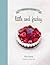 Treats from Little and Friday by Kim Evans