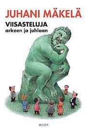 Viisasteluja arkeen ja juhlaan