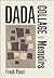 Dada collage and memoirs