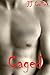Caged (The Canticle of Discipline, #3)