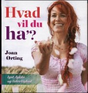 Hvad vil du ha'?