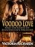 Voodoo Love and the Curse of Jean Lafitte's Treasure by Victoria Richards
