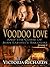 Voodoo Love and the Curse o...