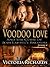 Voodoo Love and the Curse o...