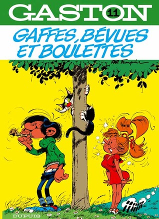 Gaffes, bévues et boulettes (Gaston, #14)