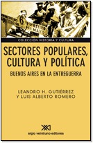 Sectores populares, cultura y política. Buenos Aires en la entreguerra (Paperback)