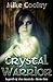 Crystal Warrior (Legend of ...