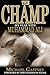 The Champ: My Year with Muh...