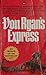 Von Ryan's Express by David Westheimer Von Ryan's Express by David Westheimer