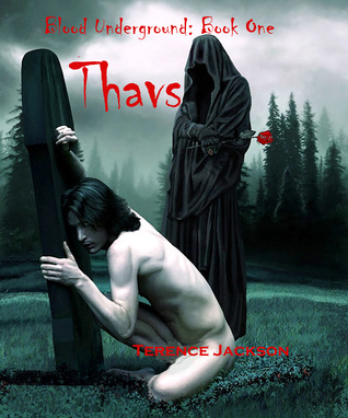 Thavs (Blood Underground #1)