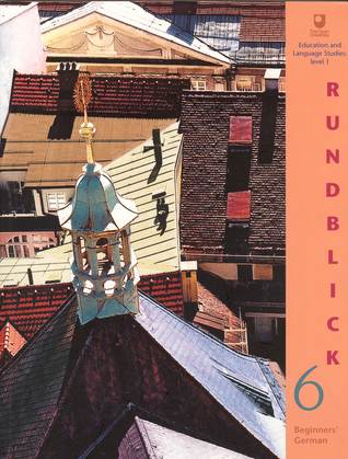 Rundblick 6 (L193 Beginners' German, #6)
