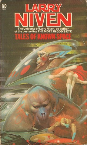 Tales of Known Space: The Universe of Larry Niven