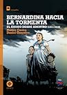 Bernardina hacia la tormenta by Matías Castro