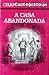 A Casa Abandonada (Vol. I)
