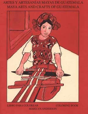 Artes Y Artesanias Mayas de Guatemala/Maya Arts and Crafts of Guatemala