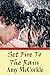 Set Fire to the Rain by Amy McCorkle