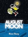 August Moon by Diana Thung