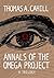 Annals of the Omega Project -- A Trilogy